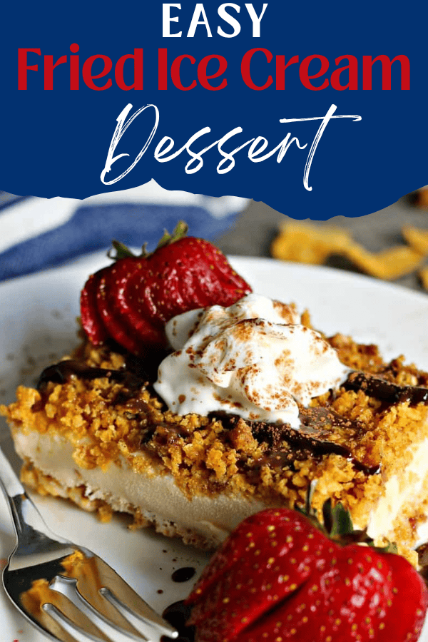 pinterest pin for easy fried ice cream cake