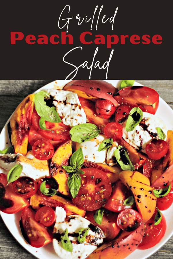 pinterest pin for grilled peach caprese