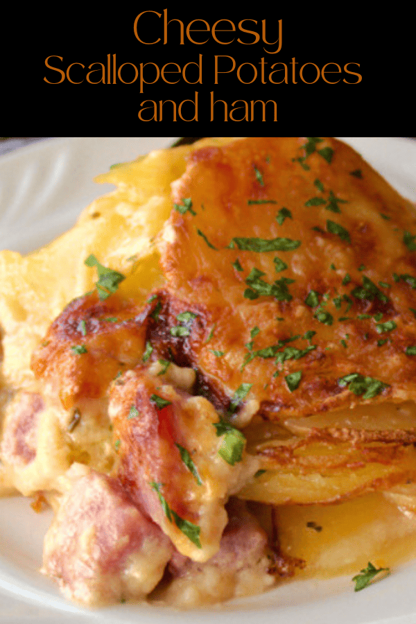 pinterest pin for scalloped potatoes and ham