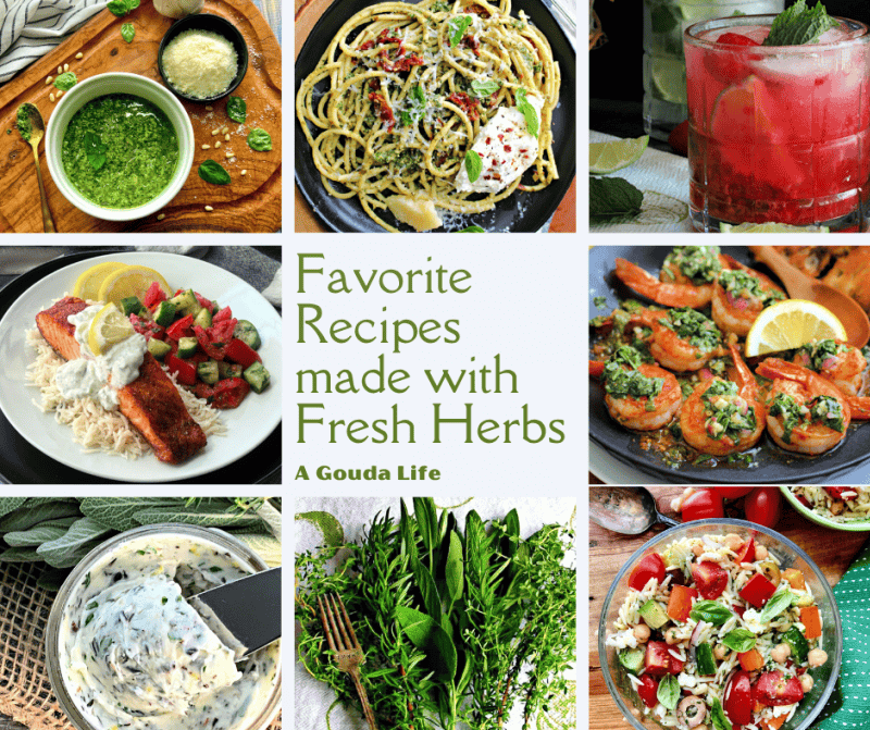 collage of photos of recipes that use fresh herbs