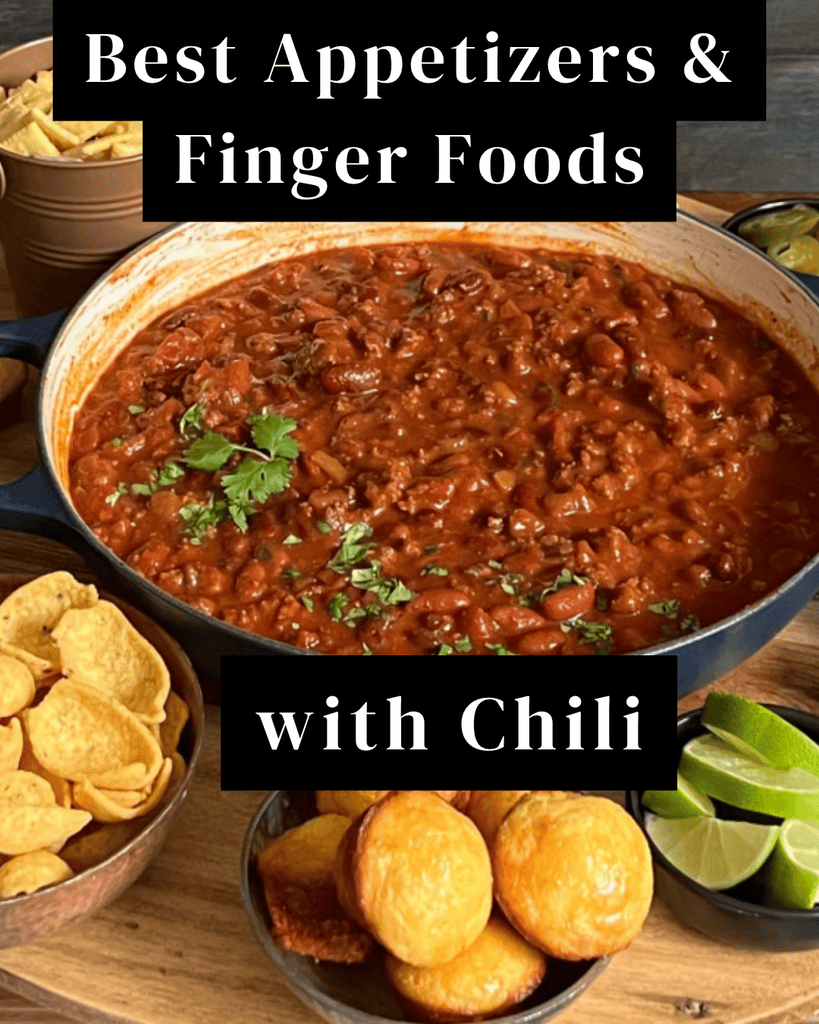 pinterest pin showing pot of chili surrounded by the best finger foods and Appetizers