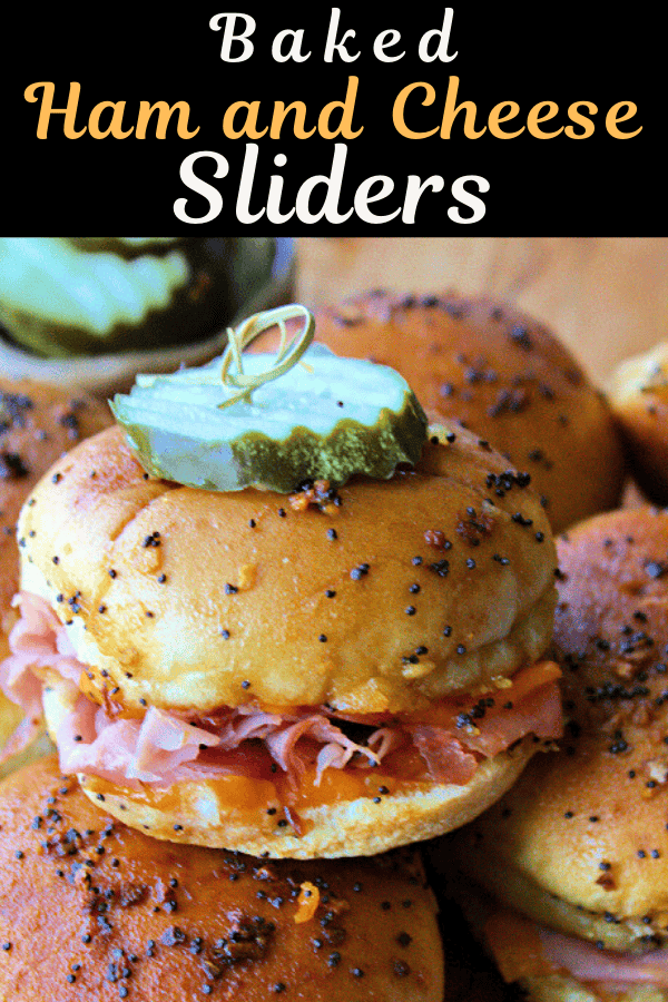 pinterest pin for baked ham and cheese sliders