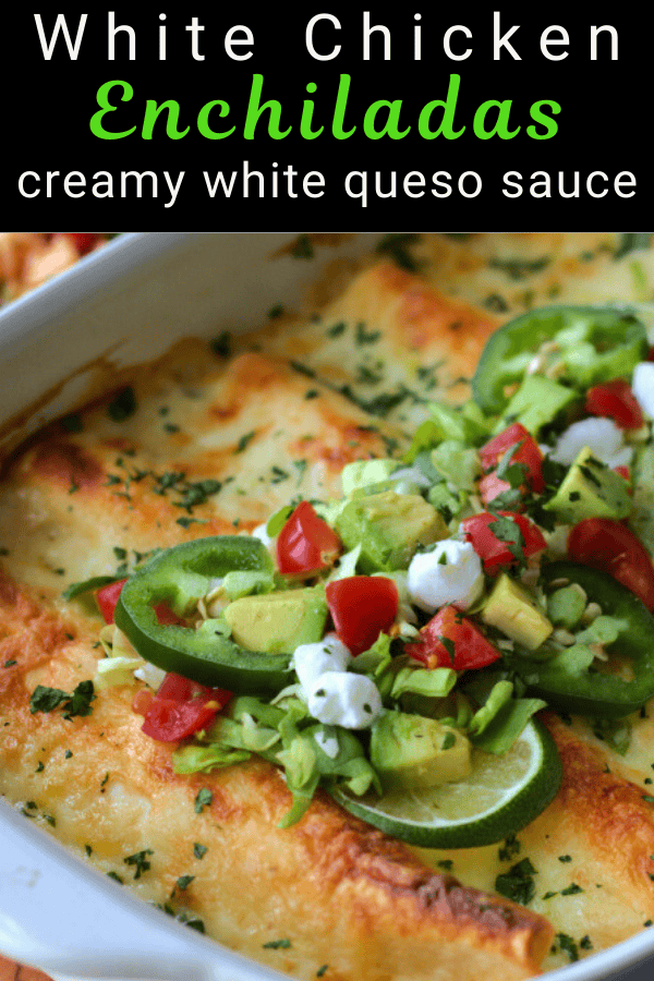 pinterest pin showing white chicken enchiladas