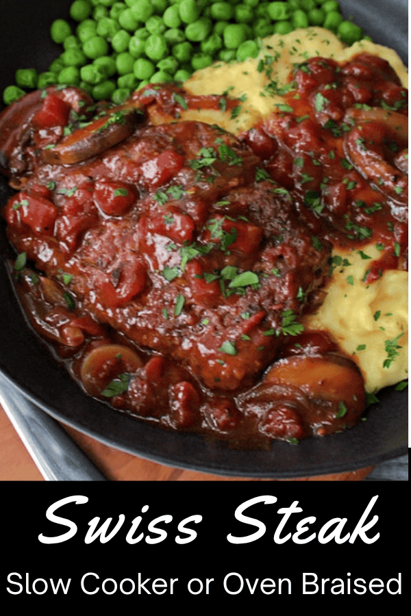 pinterest pin for Swiss Steak showing it on a plate with mashed potatoes and gravy.