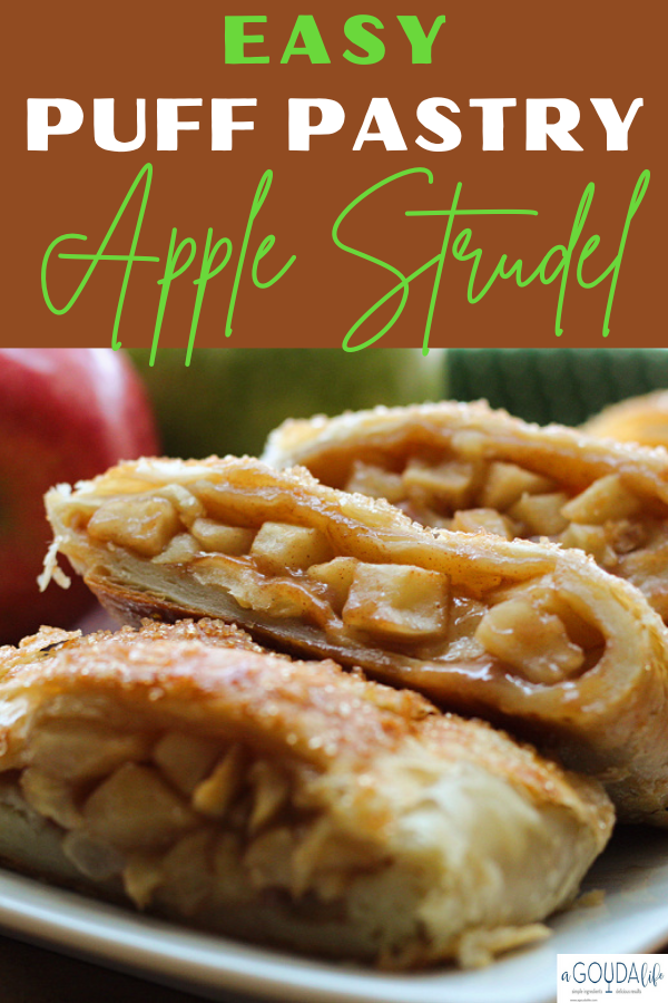 pinterest pin showing closeup of easy apple strudel sliced