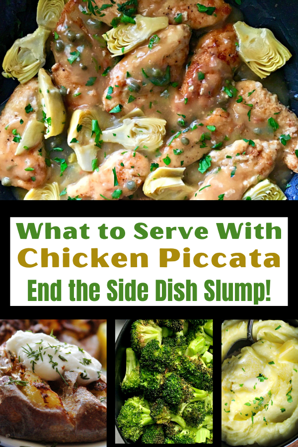 pinterest pin showing what to serve with chicken piccata