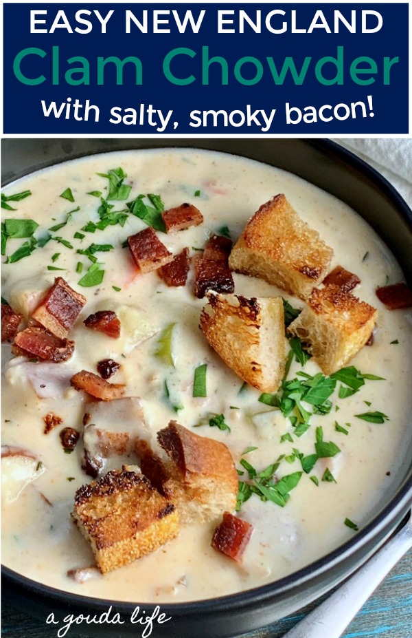 pinterest pin showing bowl of new england clam chowder garnished with bacon bits and toasted croutons