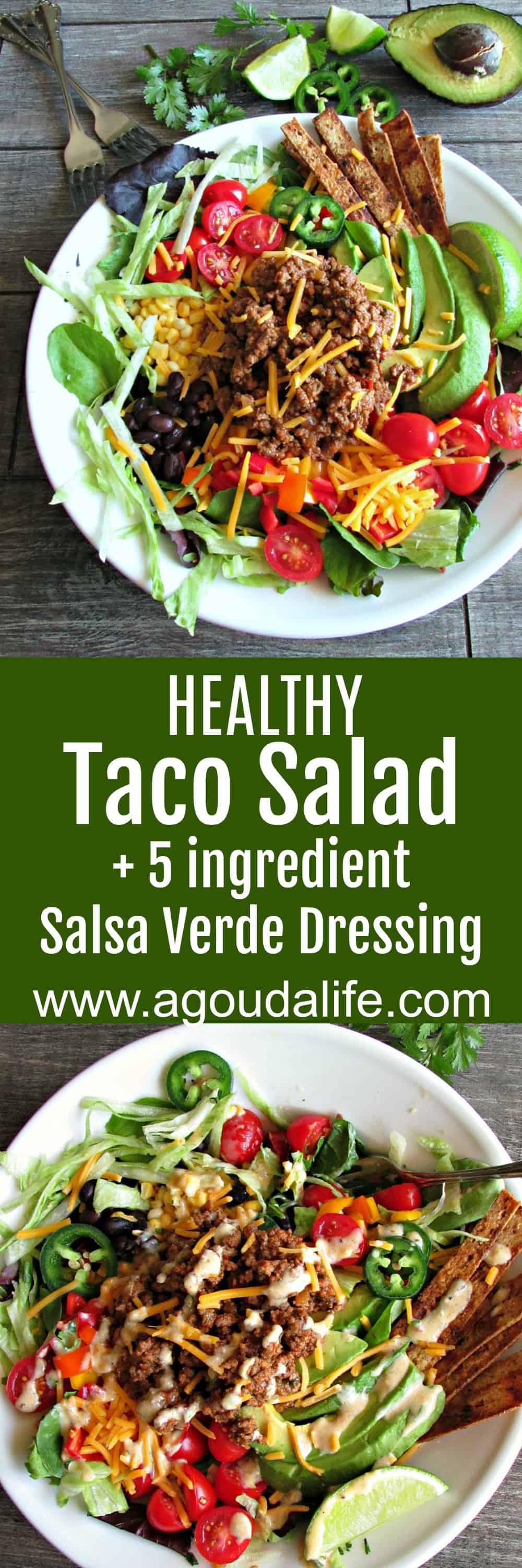 Healthy Taco Salad + 5 ingredient salsa verde dressing ~ A Gouda Life