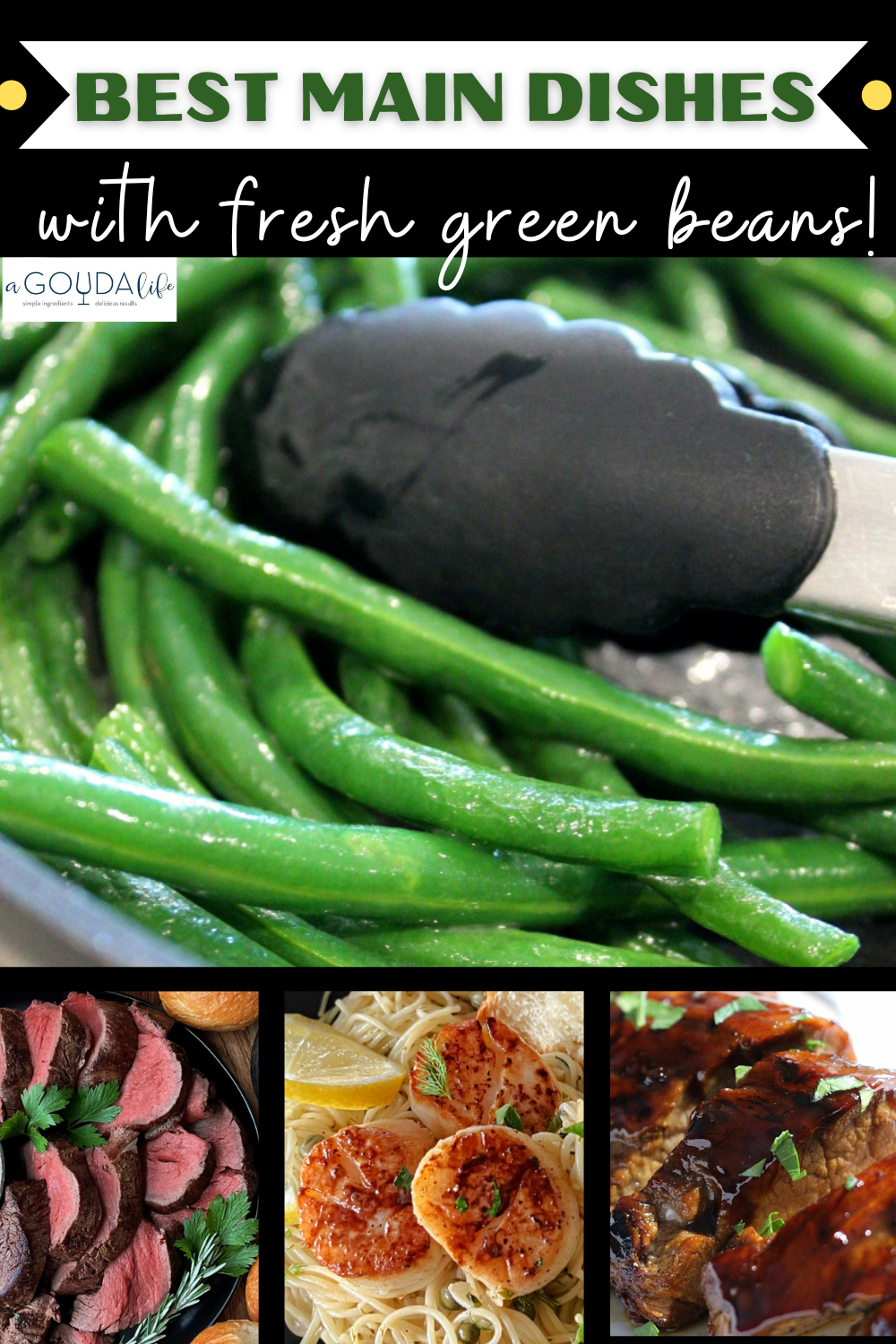 pinterest pin - what to serve with green beans