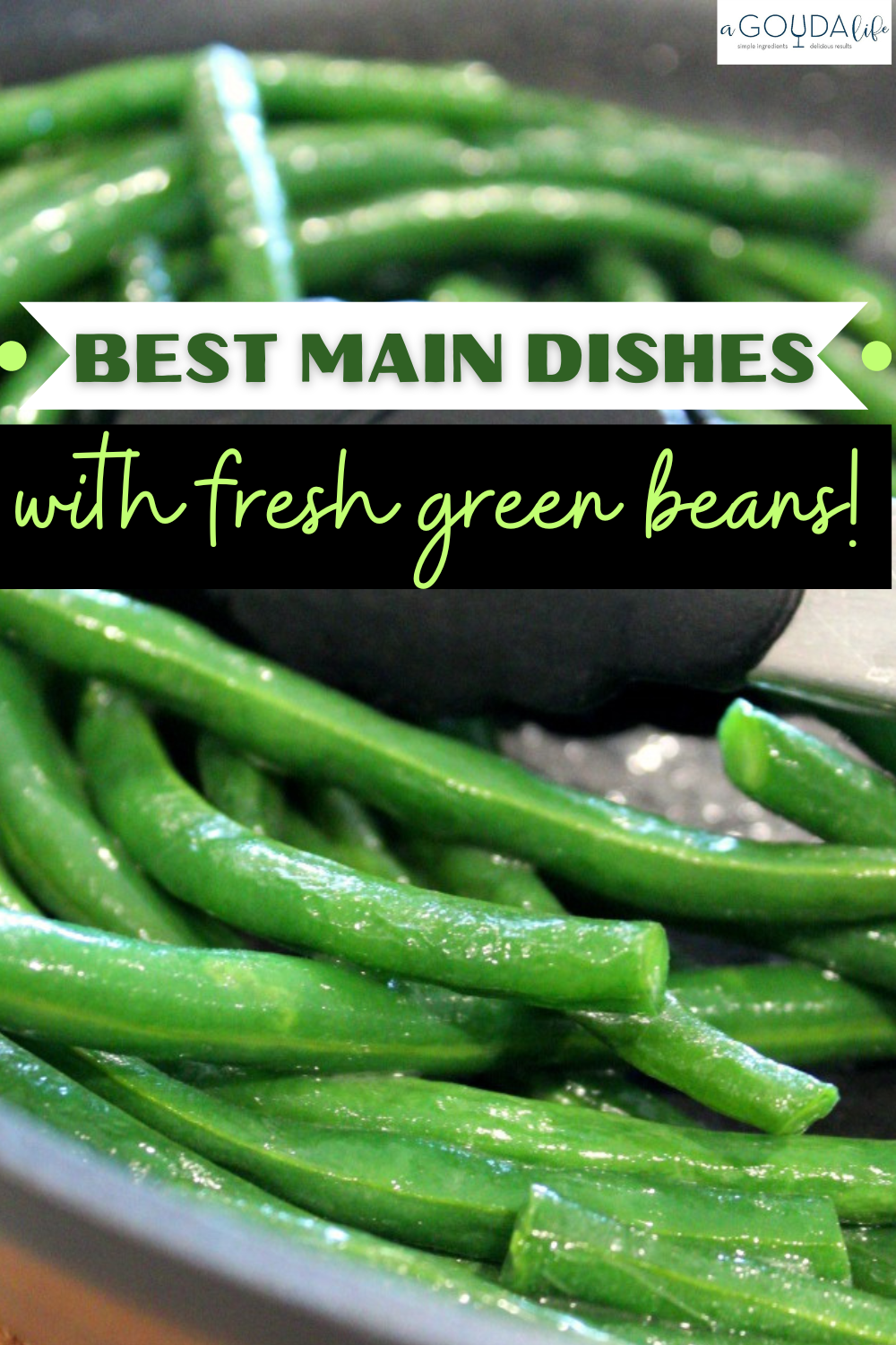 find out what to serve with green beans